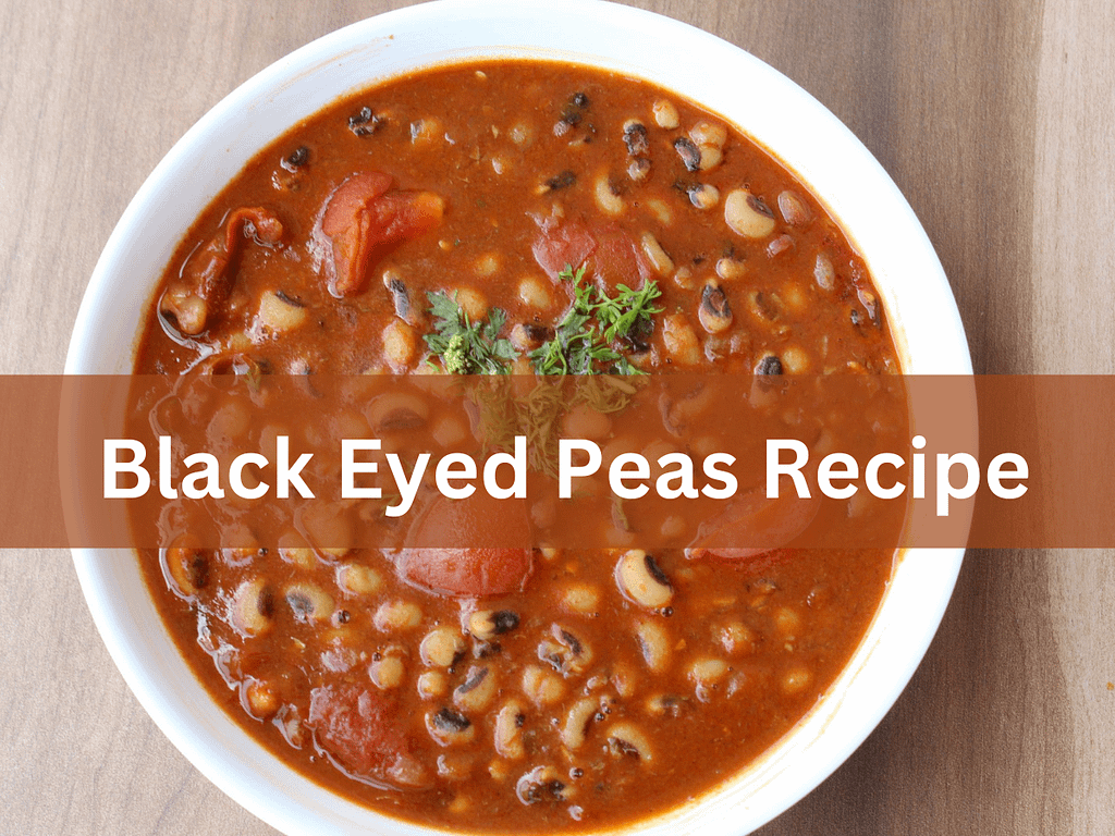 Black Eyed Peas Recipe